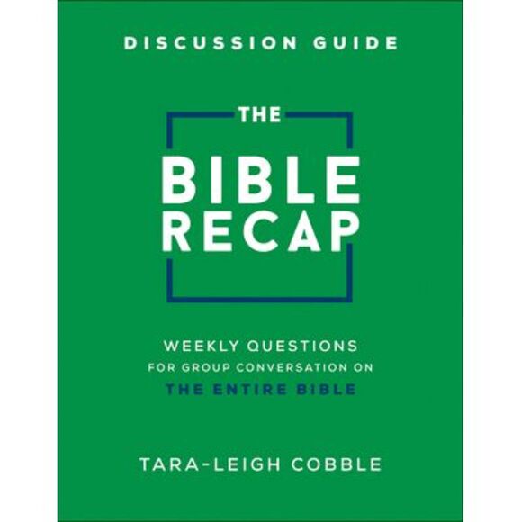 The Bible Recap Discussion Guide: Weekly Questions for Group Conversation on the - Picture 1 of 2